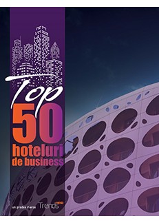 Top 50 Hoteluri de Business, editia I